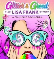 Glitter_and_greed_the_lisa_frank_story_241x208