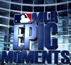 Mlb_epic_moments_241x208